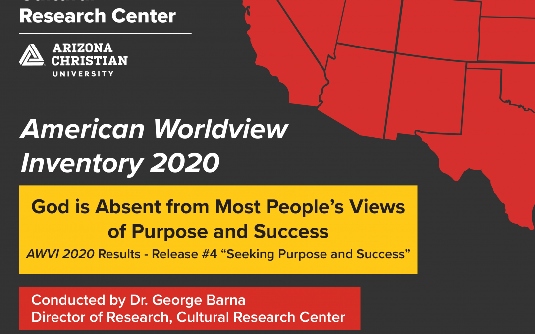 God Absent from Most People’s Views of Purpose and Success