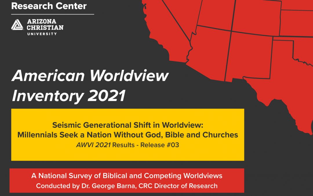 Generational Worldview Shift: Millennials Seek World without God, Bible, Churches