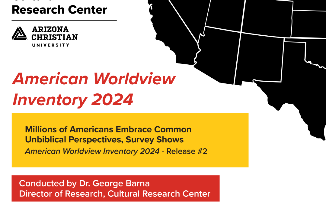 CRC Survey Shows Millions in U.S. Embrace Syncretism; ‘Mixing and Matching’ Beliefs Fuels Social Turbulence, Cultural Decay